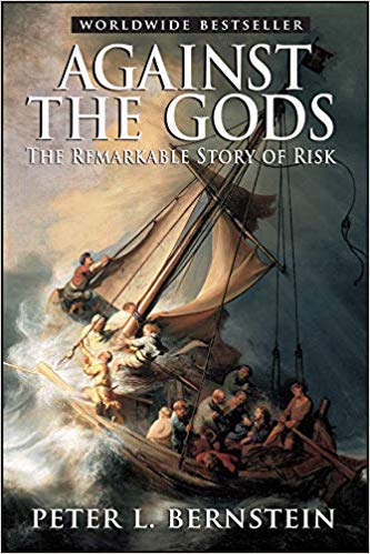 Against the Gods: The Remarkable Story of Risk - Amazon.com